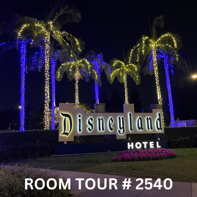 disneyland hotel room tour